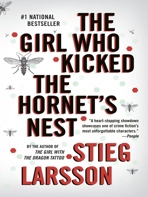 Stieg Larsson创作的The Girl Who Kicked the Hornet's Nest作品的详细信息 - 可供借阅